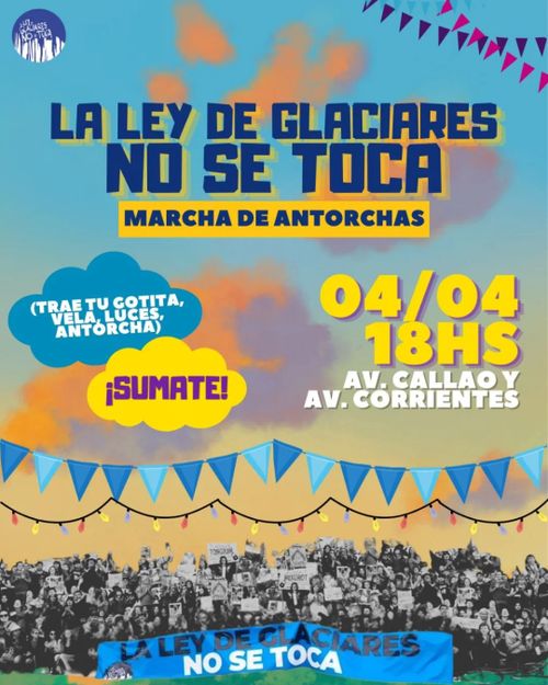 Marcha de antorchas por la Ley de Glaciares