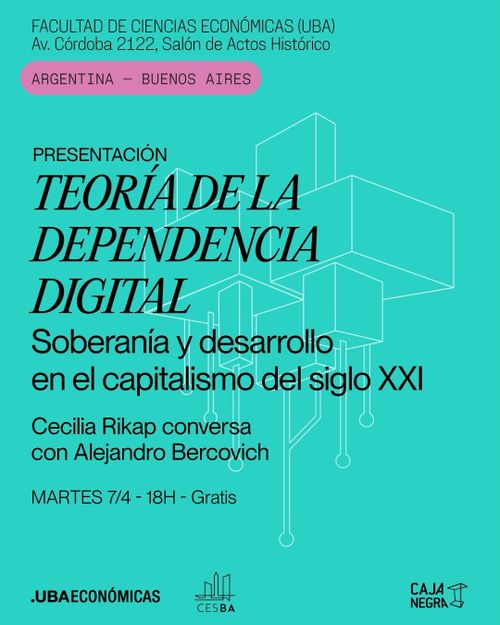 Teoría de la Dependencia Digital: Soberanía y desarrollo en el capitalismo del siglo XXI