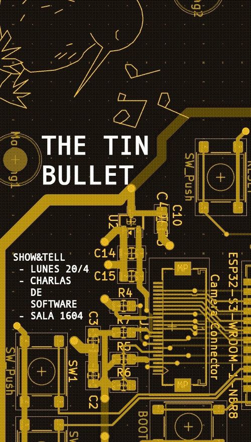 The Tin Bullet: Show&Tell