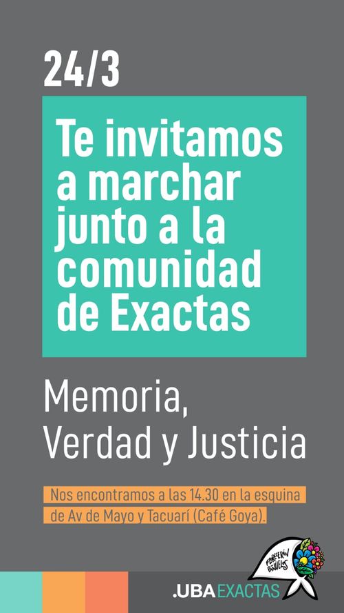 Memoria, Verdad y Justicia - Marcha con Exactas