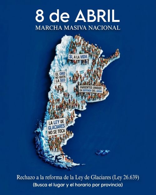 Marcha masiva nacional: Rechazo a la reforma de la Ley de Glaciares